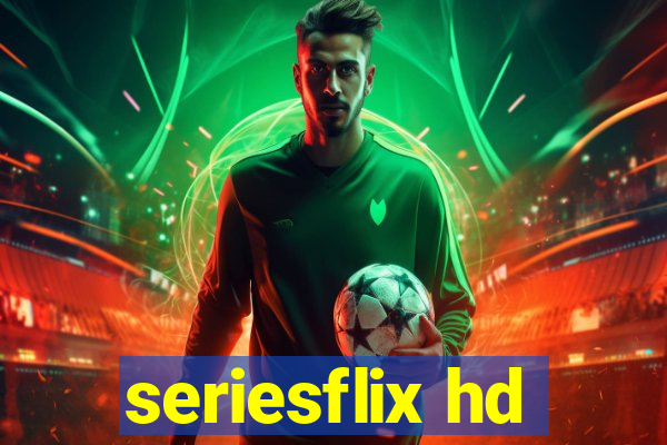 seriesflix hd